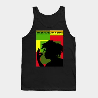 ALKEBULAN - BLACK HAIR AIN'T A CRIME v3 Tank Top